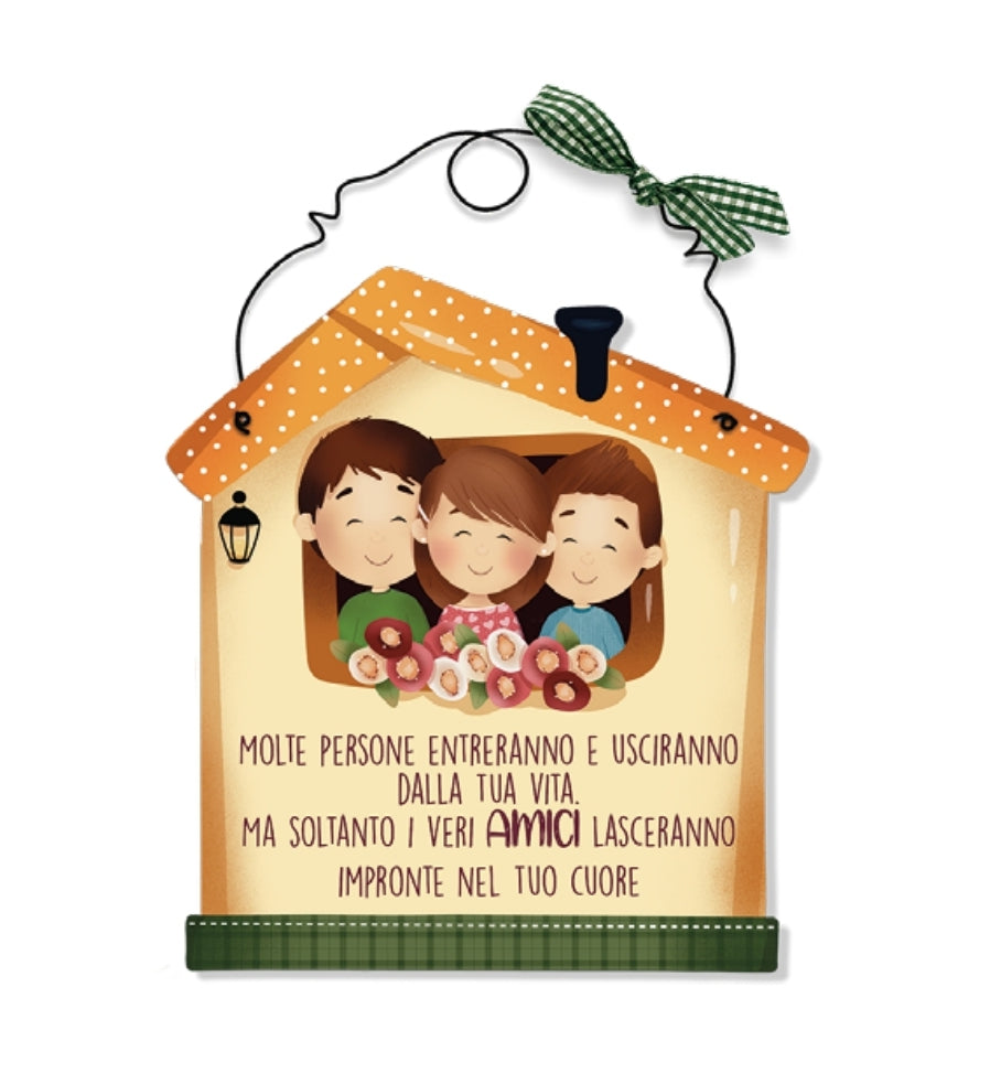 Targa casetta "amici"